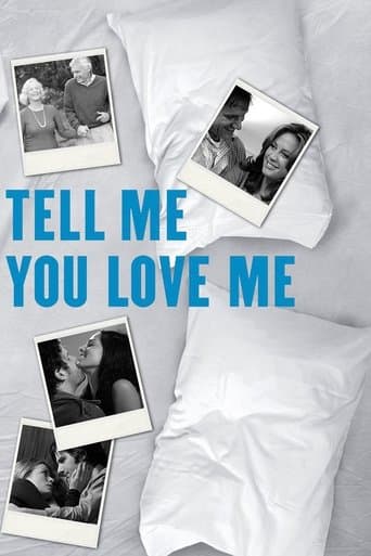 Tell Me You Love Me Image