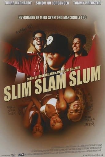 Slim Slam Slum Image