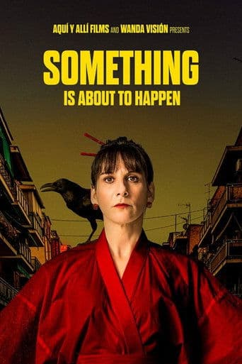 Something Is About to Happen Image