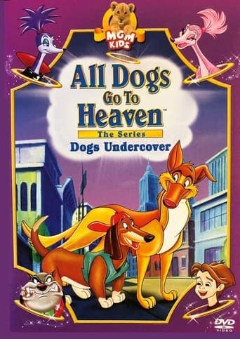 All Dogs Go To Heaven: The Series Image