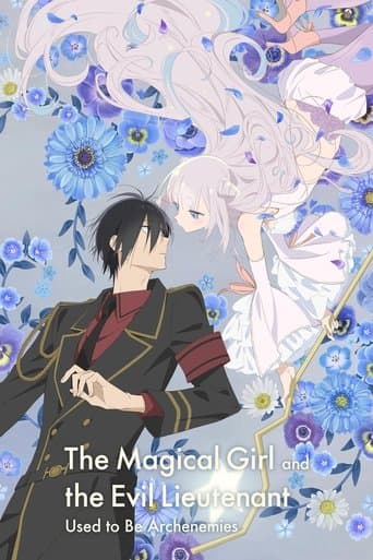 The Magical Girl and the Evil Lieutenant Used to Be Archenemies Image
