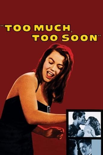 Too Much, Too Soon Image