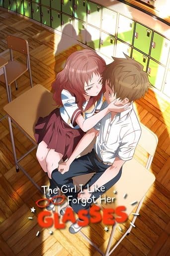 The Girl I Like Forgot Her Glasses Image