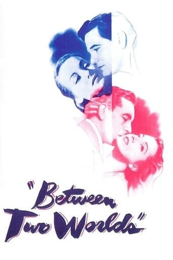 Between Two Worlds Image