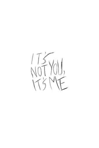 It's Not You, It's Me Image