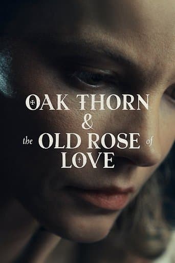 Oak Thorn & the Old Rose of Love Image