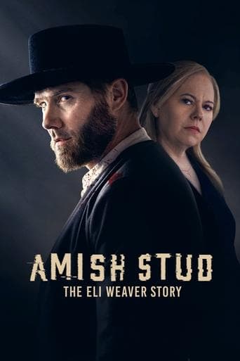 Amish Stud: The Eli Weaver Story Image