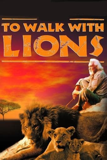 To Walk with Lions Image