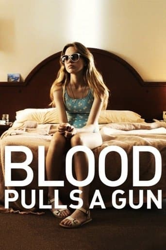 Blood Pulls a Gun Image