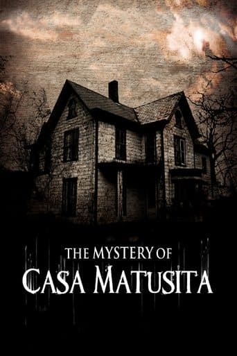 The Mystery of Casa Matusita Image