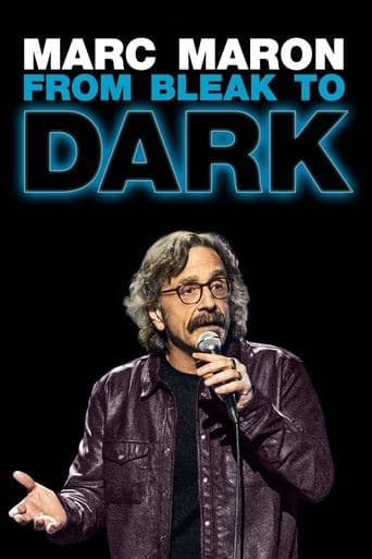 Marc Maron: From Bleak to Dark Image