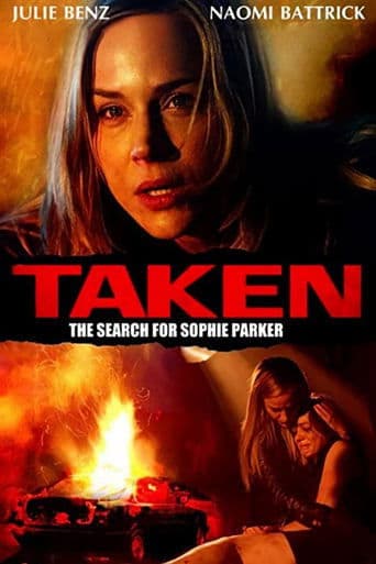 Taken: The Search for Sophie Parker Image