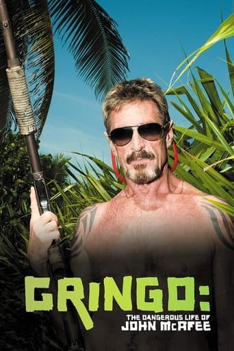 Gringo: The Dangerous Life of John McAfee Image