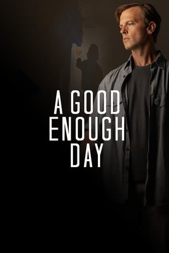 A Good Enough Day Image