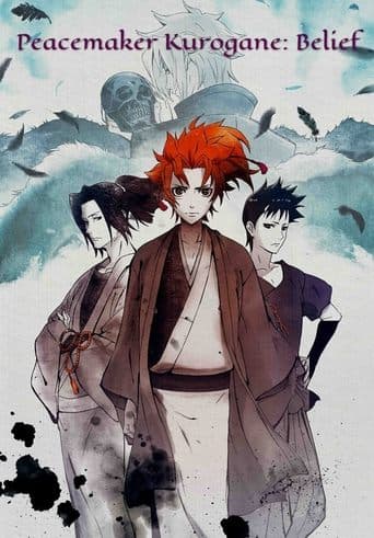 Peacemaker Kurogane: Belief Image