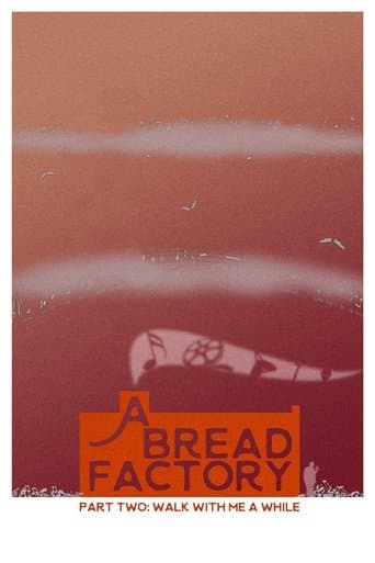 A Bread Factory Part Two: Walk with Me a While Image