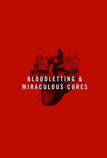 Bloodletting & Miraculous Cures Image