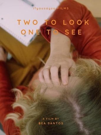 Two to Look, One to See Image