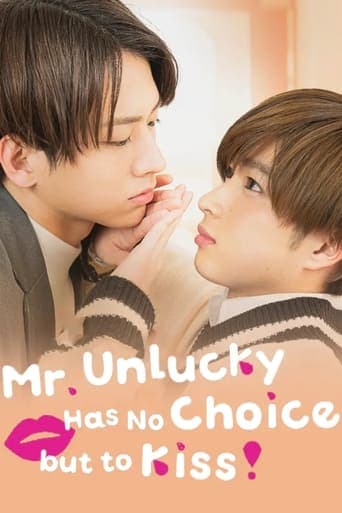 Mr. Unlucky Has No Choice but to Kiss! Image