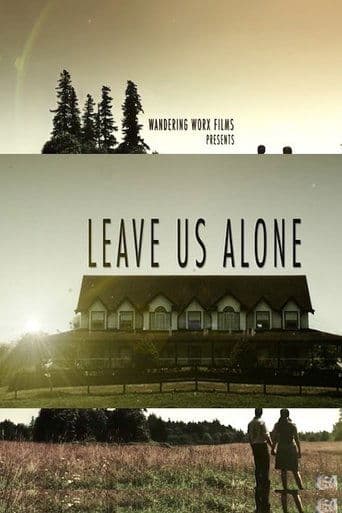 Leave Us Alone Image