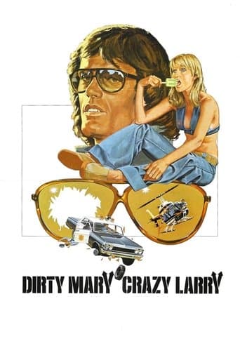 Dirty Mary Crazy Larry Image