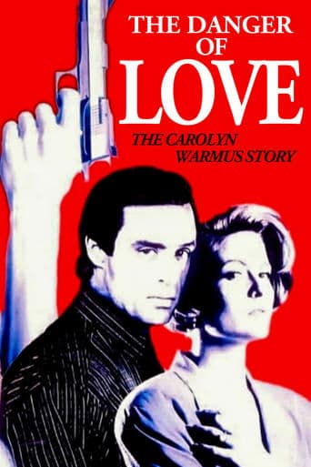 The Danger of Love: The Carolyn Warmus Story Image