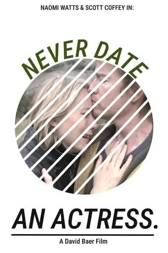Never Date an Actress Image