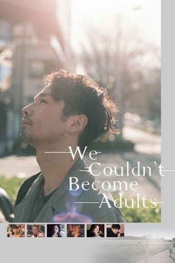 We Couldn't Become Adults Image
