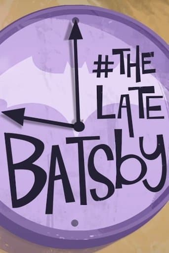 The Late Batsby Image