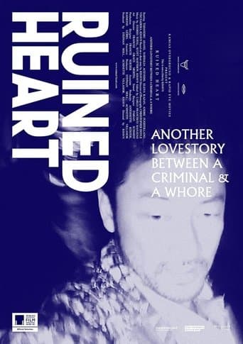 Ruined Heart: Another Love Story Between a Criminal & a Whore Image
