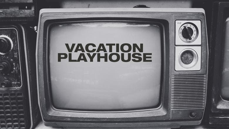 Vacation Playhouse Image