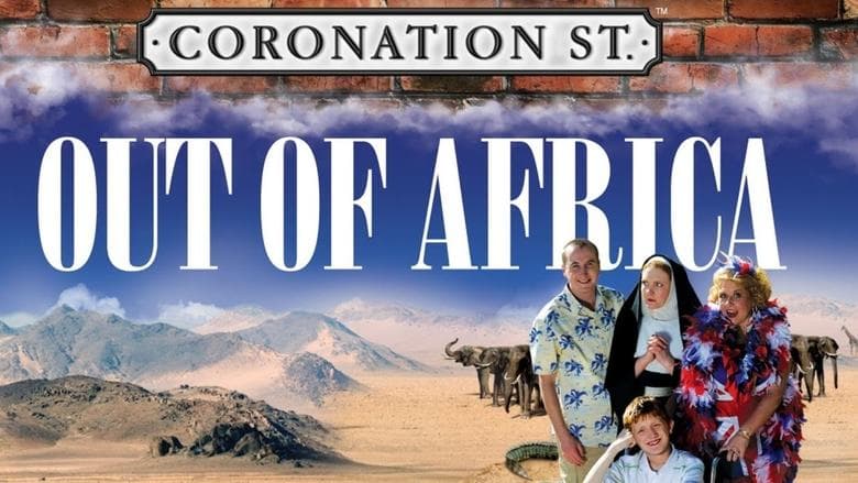 Coronation Street: Out of Africa Image