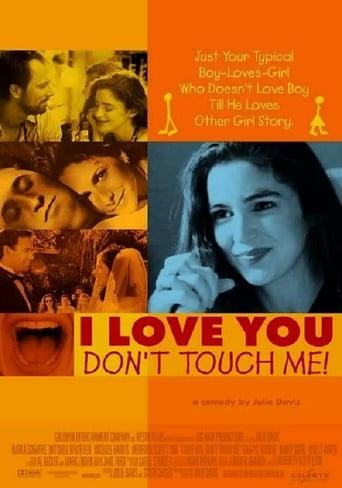 I Love You, Don't Touch Me! Image
