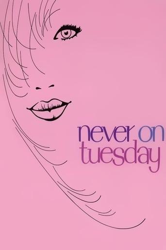 Never on Tuesday Image