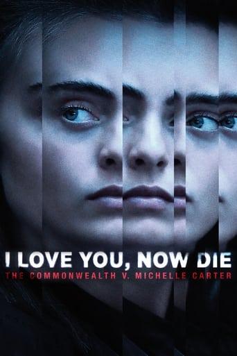 I Love You, Now Die: The Commonwealth v. Michelle Carter Image