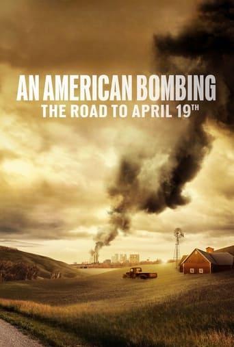 An American Bombing: The Road to April 19th Image