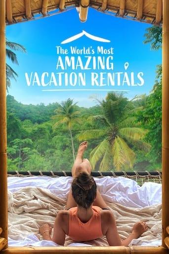 The World's Most Amazing Vacation Rentals Image