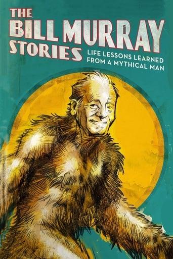 The Bill Murray Stories: Life Lessons Learned from a Mythical Man Image