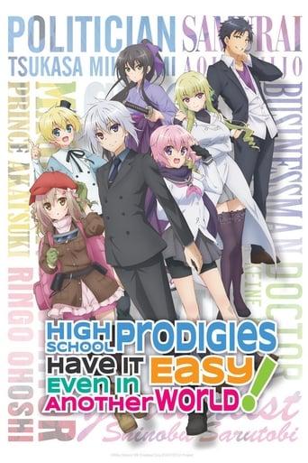 High School Prodigies Have It Easy Even in Another World! Image