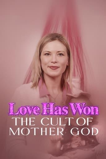 Love Has Won: The Cult of Mother God Image
