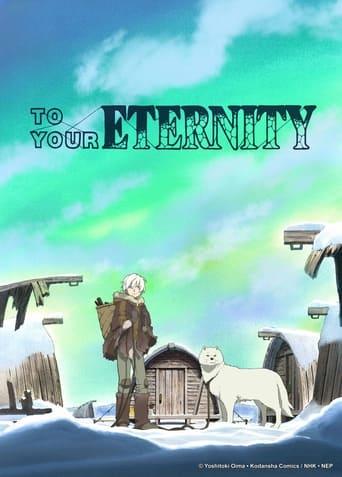 To Your Eternity Image