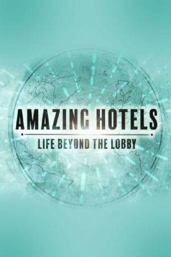 Amazing Hotels: Life Beyond the Lobby Image