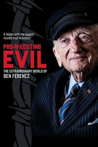 Prosecuting Evil: The Extraordinary World of Ben Ferencz Image