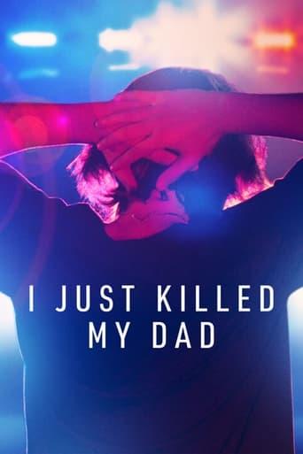 I Just Killed My Dad Image