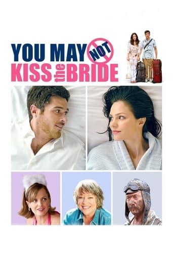 You May Not Kiss the Bride Image