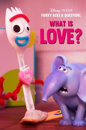 Forky Asks a Question: What Is Love? Image