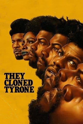 They Cloned Tyrone Image