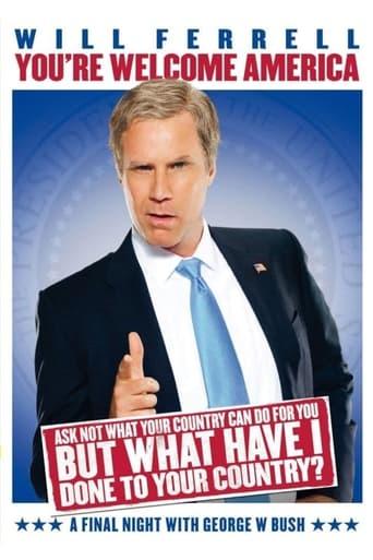 Will Ferrell: You're Welcome America - A Final Night with George W. Bush Image