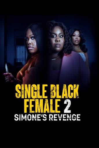 Single Black Female 2: Simone's Revenge Image