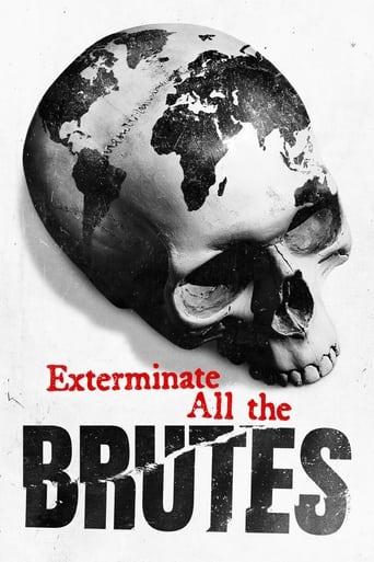 Exterminate All the Brutes Image